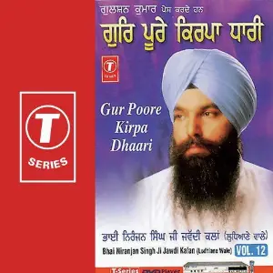 Gur Poore Kirpa Dhaari (Vol. 12) Sant Niranjan Singh Ji-Jawadi Kalan Wale