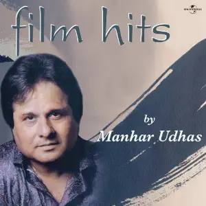 Film Hits By Manhar Manhar Udhas