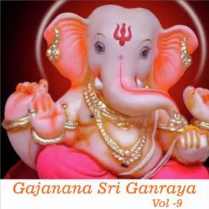 Gajanana Sri Ganraya, Vol. 9 Vaishali Samant