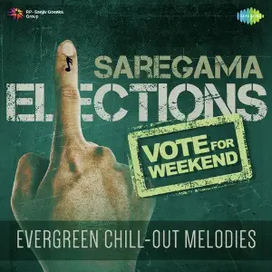 Vote For Weekend - Evergreen Chill Out Melodies Various Artists