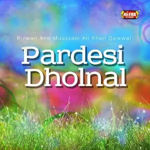 Pardesi Dholnal image