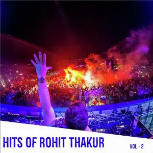 Hits of Rohit Thakur, Vol. 2 image