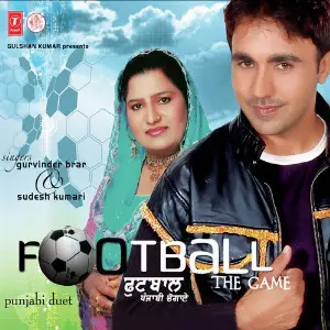 Football The Game Sudesh Kumari, Gurvinder Brar, Joy-Atul