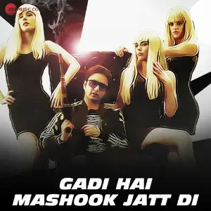 Gadi Hai Mashook Jatt Di image