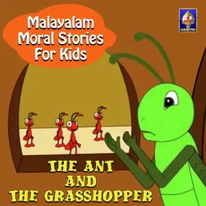 Malayalam Moral Stories for Kids - The Ant And The Grasshopper image