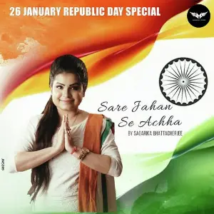 Sare Jahan Se Accha Sagarika Bhattacherjee