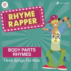 Rhyme Rapper Hindi Songs for Kids (Body Parts) image
