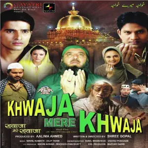 Khwaja Mere Khwaja 