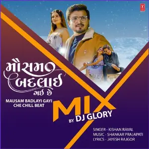 Mausam Badlayi Gayi Che Chill Beat Mix image