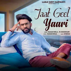 Jaat Geel Yaari Raman Bisla,R Choudhary