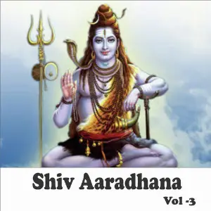 Shiv Aaradhana, Vol. 3 Anuradha Paudwal
