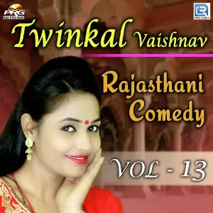 Twinkal Vaishnav Rajasthani Comedy Vol 13 image