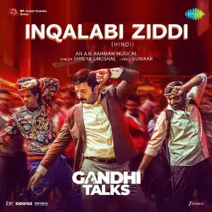 Inqalabi Ziddi (From Gandhi Talks) image