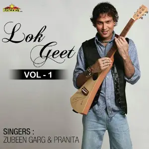 Lok Geet Vol. 1 Zubeen Garg, Pranita