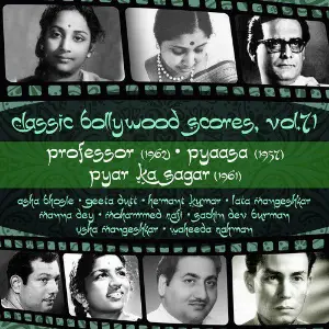 Classic Bollywood Scores, Vol. 71 Professor (1962), Pyaasa 1957, Pyar Ka Sagar 1961 Various Artists