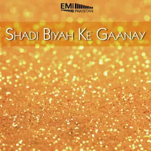 Shadi Biyah Ke Gaanay image