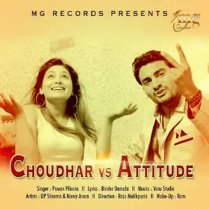 Choudhar vs. Attitude Pawan Pilania
