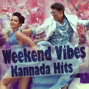 Weekend Vibes - Kannada Hits Various Artists