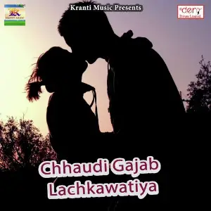 Chhaudi Gajab Lachkawatiya image