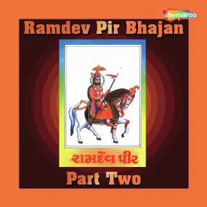 Ramdev Pir Bhajan Part Two image