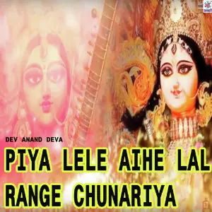 Piya Lele Aihe Lal Range Chunariya image