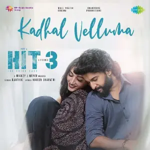 Kadhal Velluma (From Hit - 3) (Tamil) image