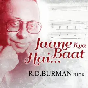 Jaane Kya Baat Hai...R. D. Burman Hits Various Artists