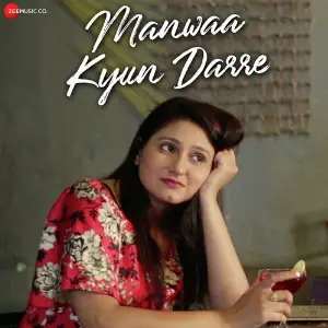 Manwaa Kyun Darre image