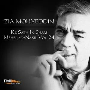 Zia Mohyeddin Ke Sath Ik Sham Mehfil-O-Nasr, Vol. 24 (Live) image