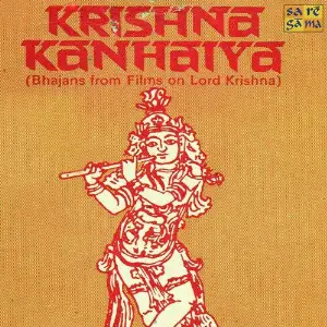 Krishan Kanhiya - Bhajans From Films On Lord Krishna Various Artists