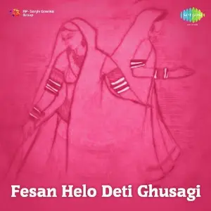 Fesan Helo Deti Ghusagi image