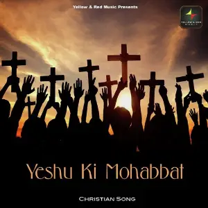 Yeshu Ki Mohabbat Various Artists
