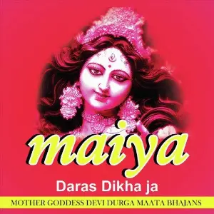 Maiya Daras Dikha Ja image