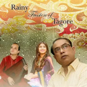 Rainy Fussion of Tagore image