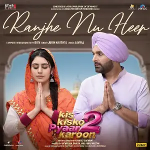 Ranjhe Nu Heer (From the Movie Kis Kisko Pyaar Karoon 2) image
