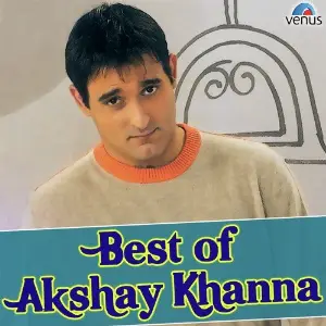 Best of Akshay Khanna Anu Malik
