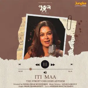 Iti Maa - The Street Children Anthem (From Putul) image