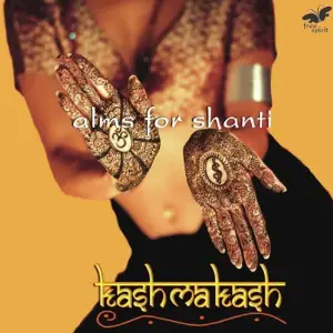 Kashmakash Alms For Shanti