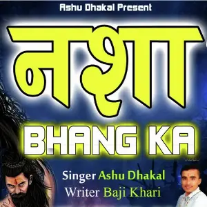 Nasha Bhang Ka Ashu Dhakal