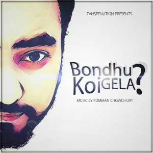 Bondhu Koi Gela image