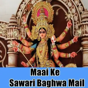 Maai Ke Sawari Baghwa Mail image