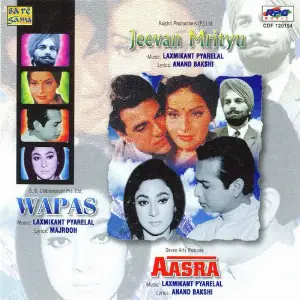 Jeevan Mrityu-Wapas-Aasra Laxmikant - Pyarelal