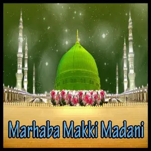 Marhaba Makki Madani image