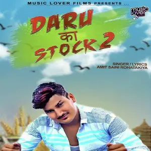 Daru Ka Stock 2 Amit Saini Rohtakiya