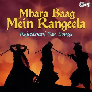 Mhara Baag Mein Rangeela - Rajasthani Fun Songs image