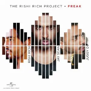 Freak Rishi Rich Project, Juggy D, Jay Sean