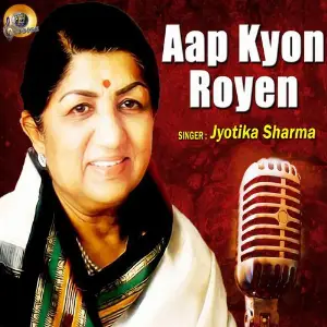 Aap Kyun Royen (Cover Version) image