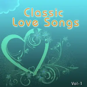 Classic Love Songs - Vol. 1 Various Artists