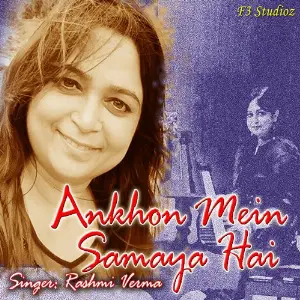 Ankhon Mein Samaya Hai image