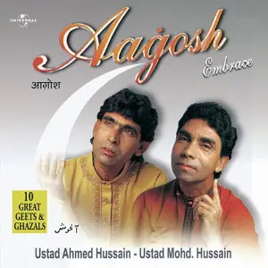 Aagosh Ustad Mohammed Hussain, Ahmed Hussain